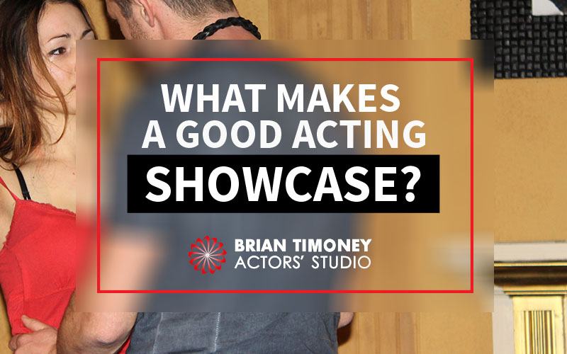 good acting showcase